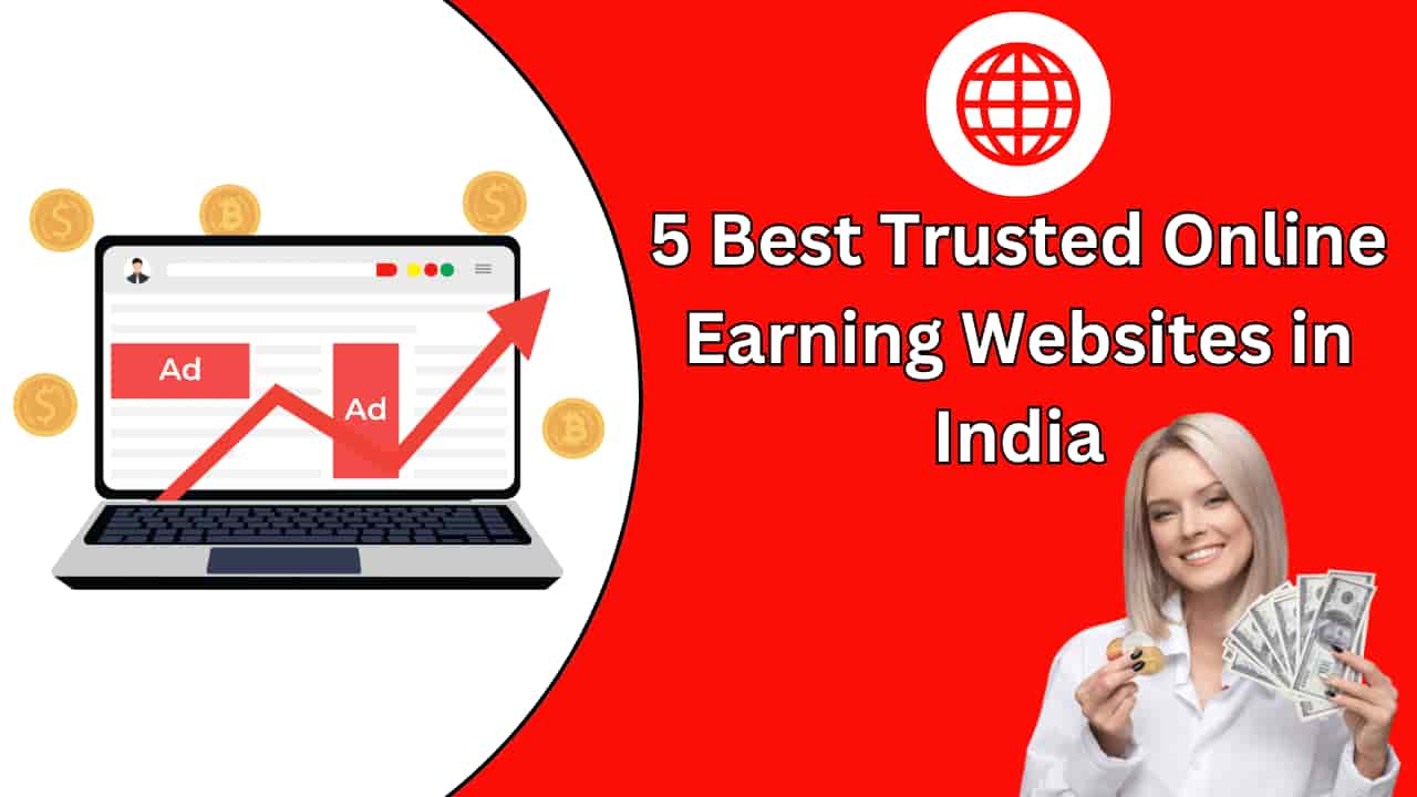 Trusted Online Earning Websites