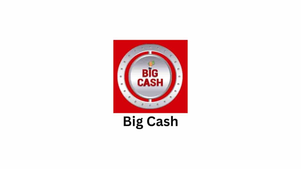 Big Cash